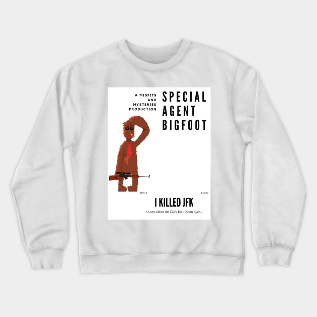 Fake Movie Poster Bigfoot CIA Assassin Crewneck Sweatshirt by Misfits and Mysteries 